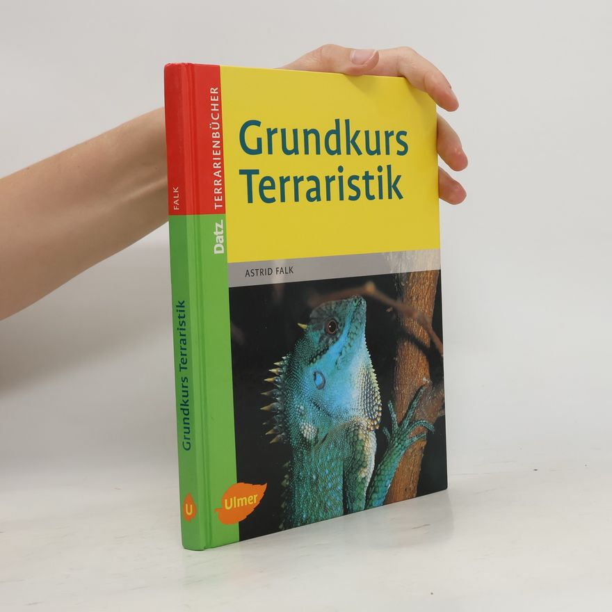 Astrid Falk Grundkurs Terraristik