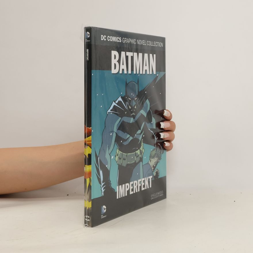 Autorenkollektiv DC Comics Graphic Novel Collection 108. Batman: Imperfekt