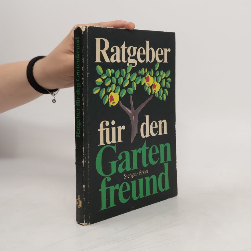 Autorenkollektiv Ratgeber für den Garten Freund