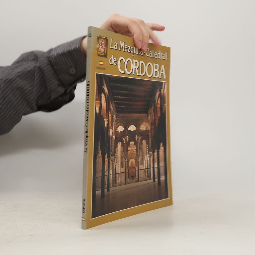 Manuel Nieto Cumplido La mezquita-catedral de Córdoba