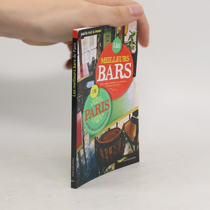 Nicolas Le Goff Les meilleurs bars de Paris 2012
