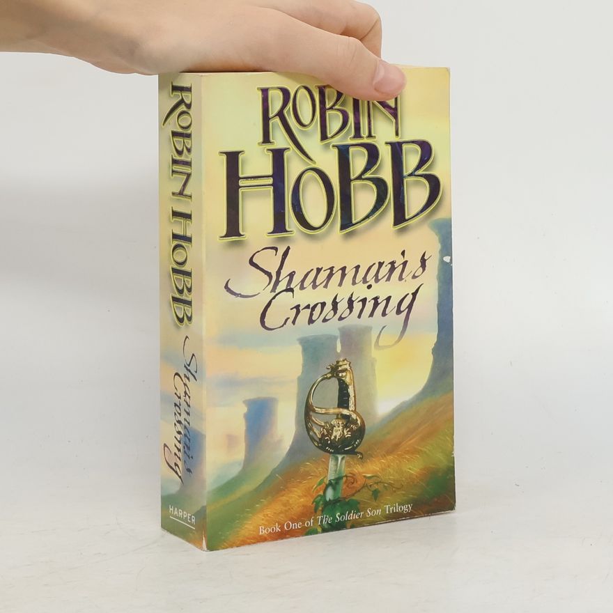 Robin Hobb Shaman's Crossing. Die Schamanenbrücke, englische Ausgabe
