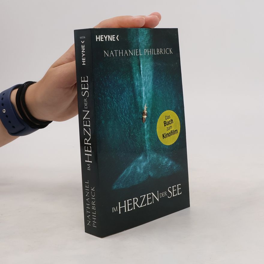 Nathaniel Philbrick Im Herzen der See