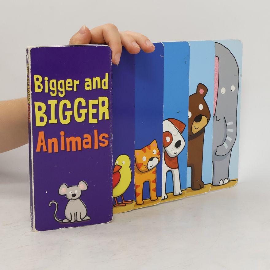 Moira Butterfield Bigger and Bigger Animals