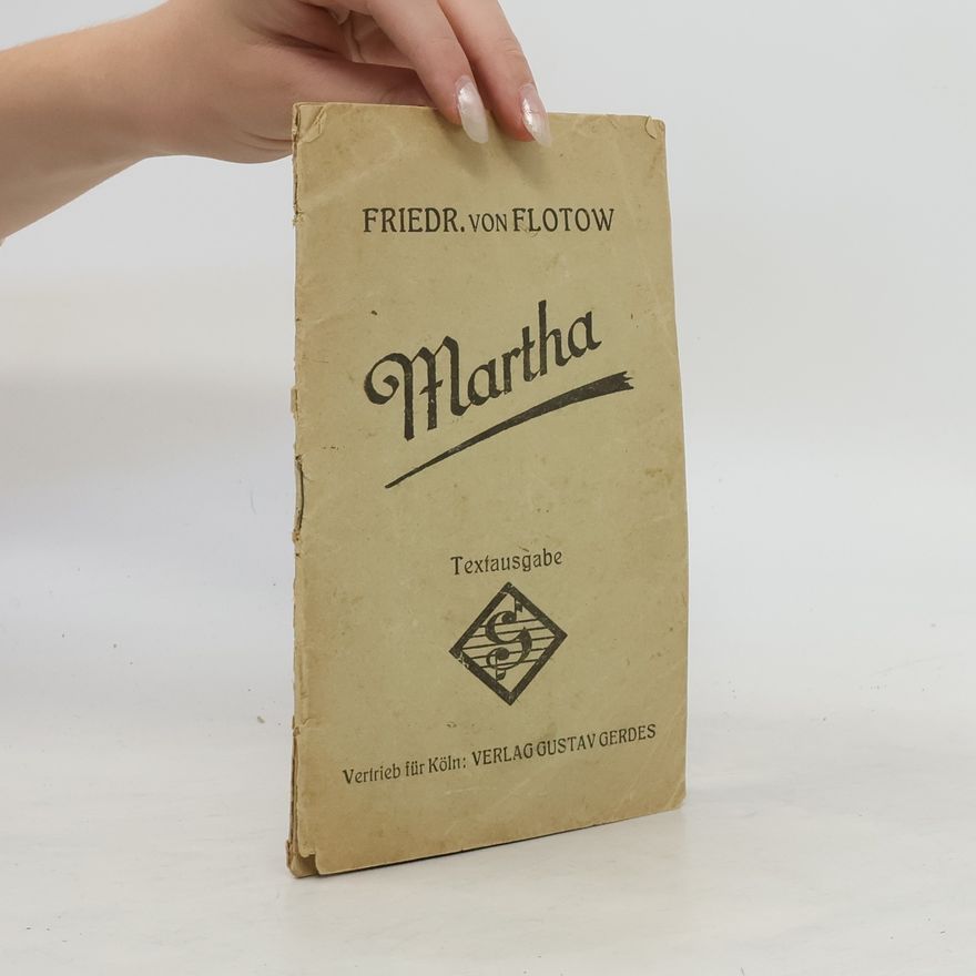 Friedrich von Flotow Martha
