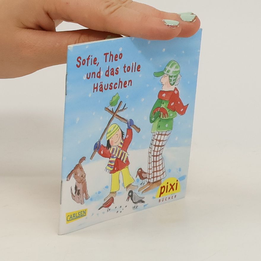 Autorenkollektiv Sofie, Theo und das tolle Häuschen