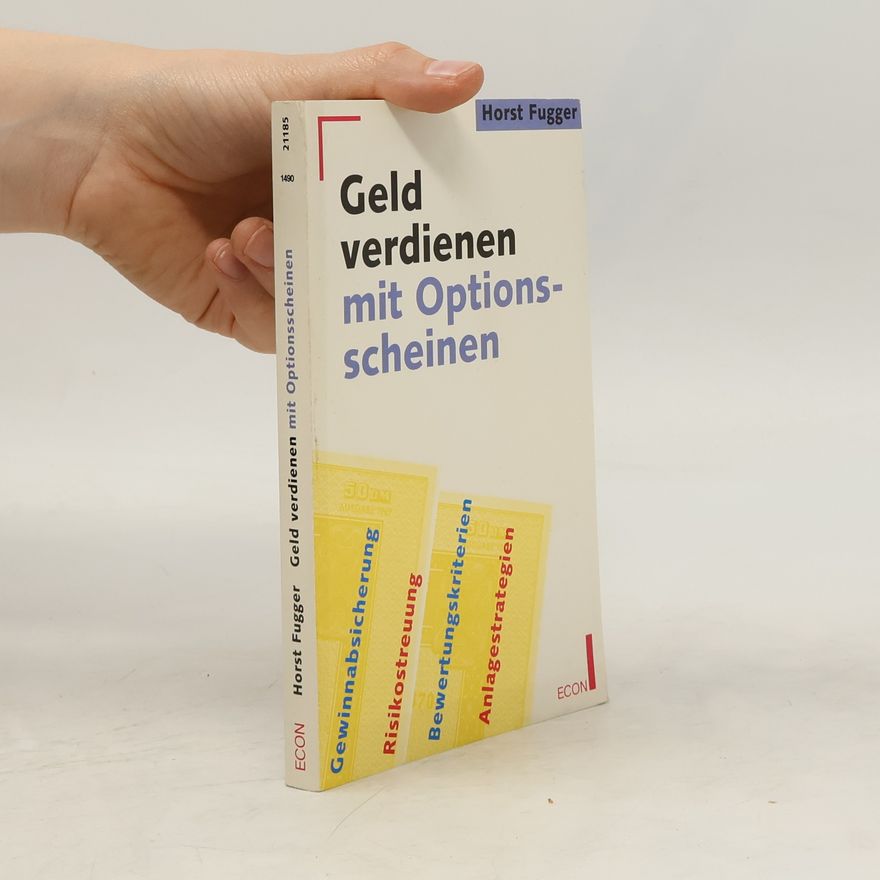 Horst Fugger Geld verdienen mit Optionsscheinen