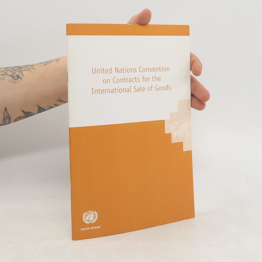 Autorenkollektiv United Nations Convention on Contracts for the International Sale of Goods