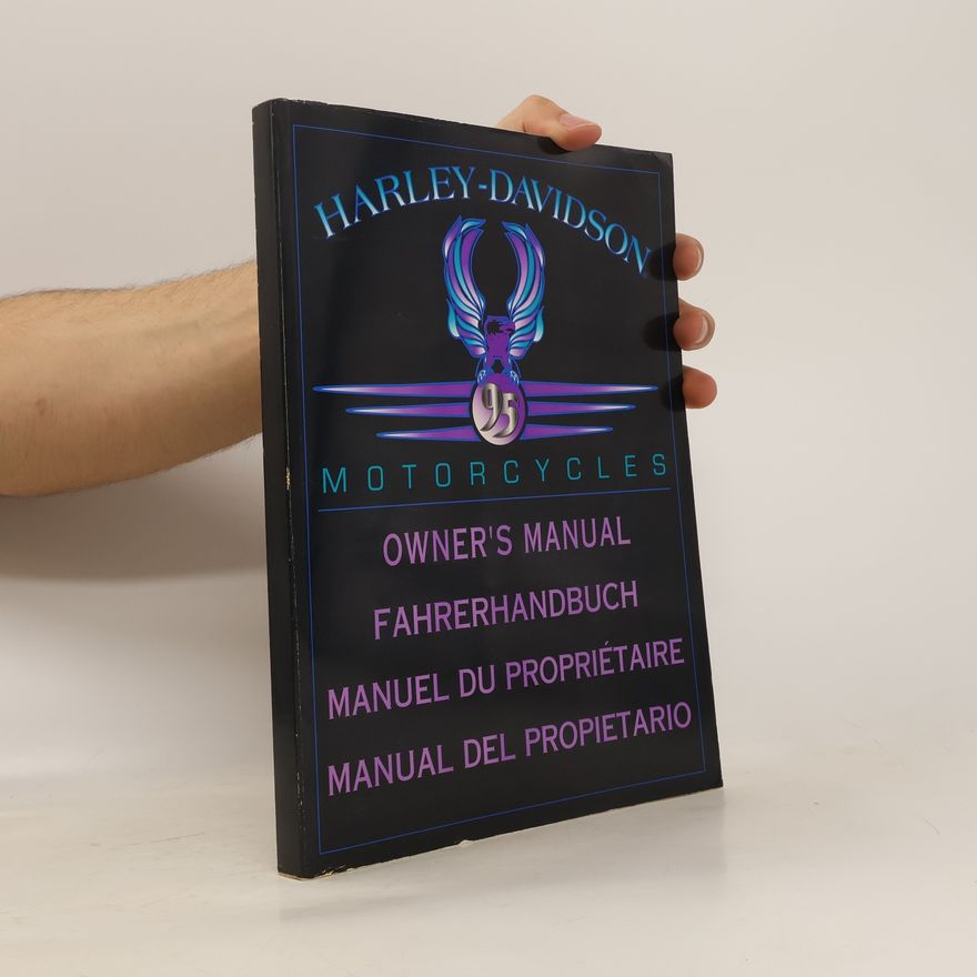 Autorenkollektiv Harley-Davidson Motorcycles. Owner's Manual