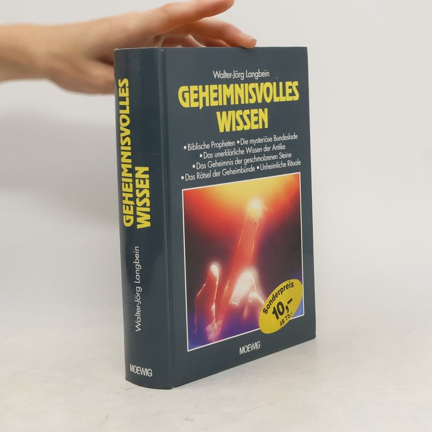 Walter-Jörg Langbein Geheimnisvolles Wissen