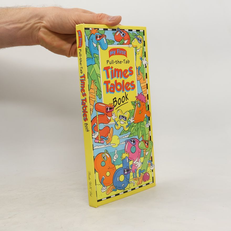 AA.VV. My First Pull-the-Tab. Times Tables