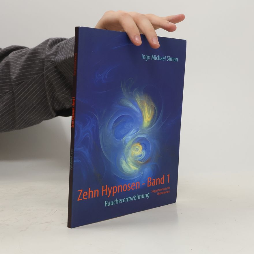 Ingo Michael Simon Zehn Hypnosen