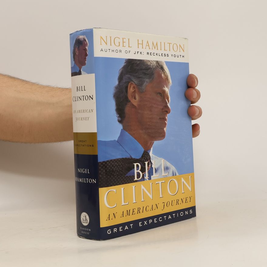 Nigel Hamilton Bill Clinton