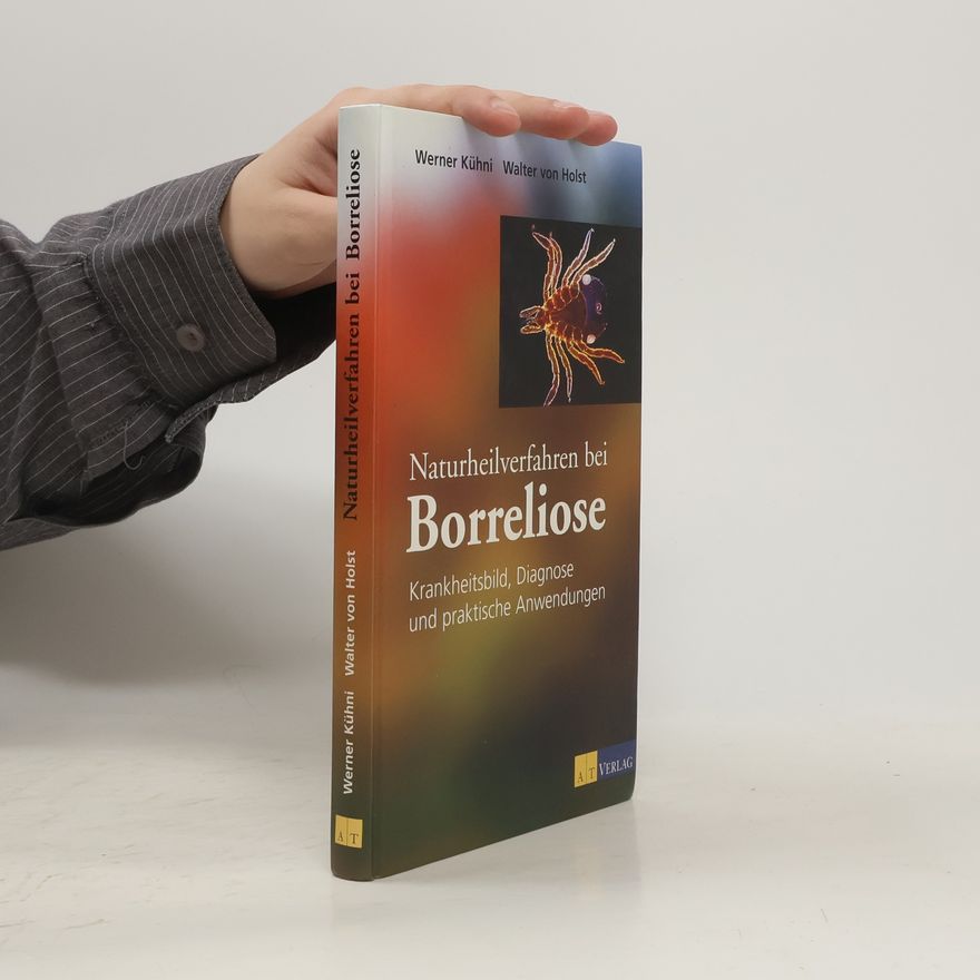 Werner Kühni Naturheilverfahren bei Borreliose