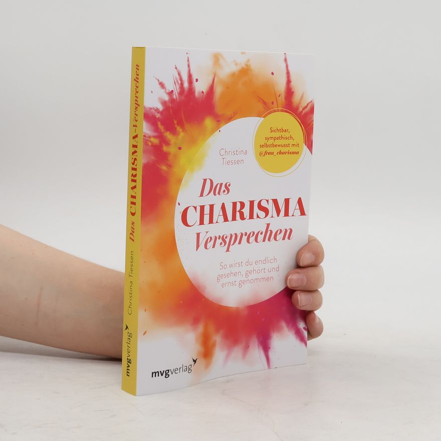 Christina Tiessen Das Charisma-Versprechen