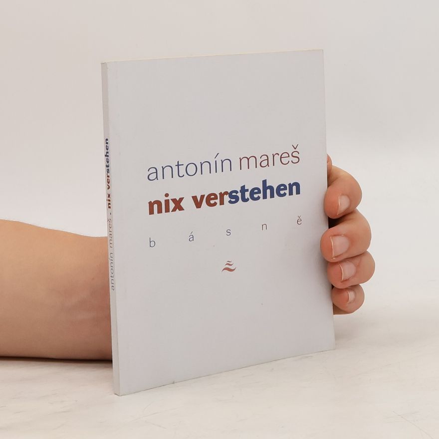 Antonín Mareš Nix verstehen