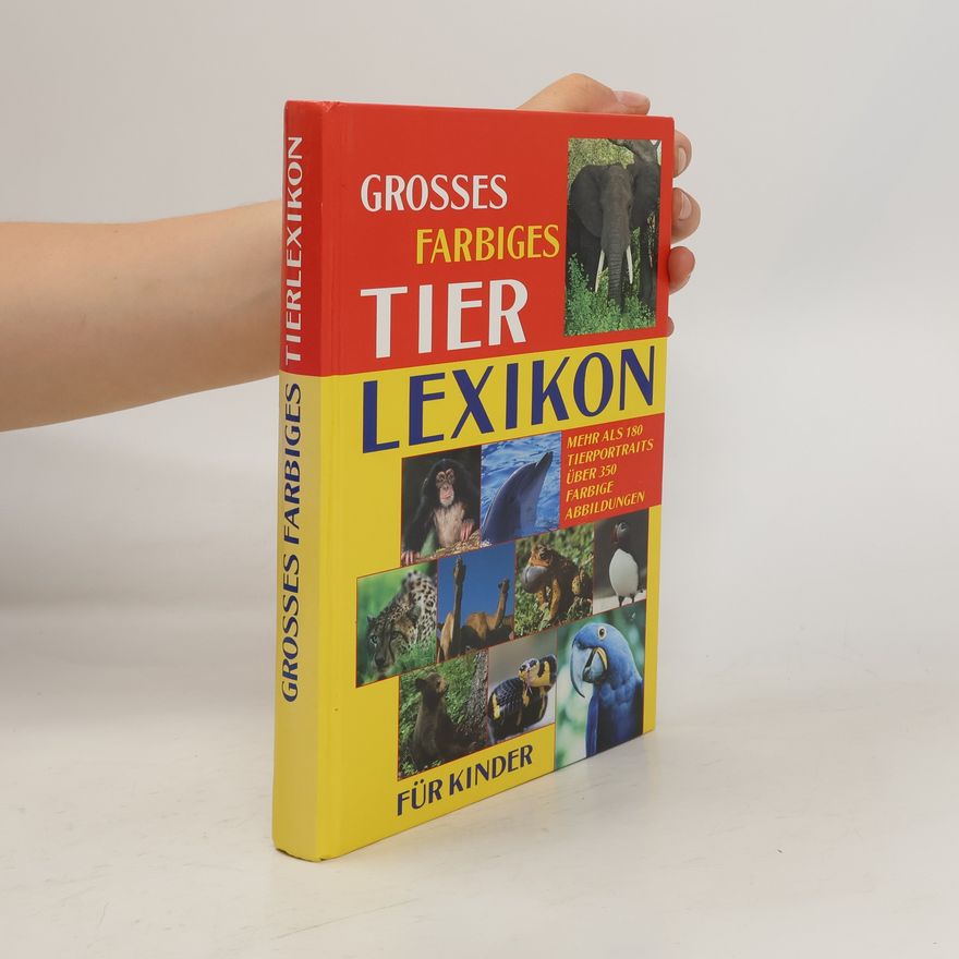 Autorenkollektiv Grosses Farbiges Tier Lexikon für Kinder