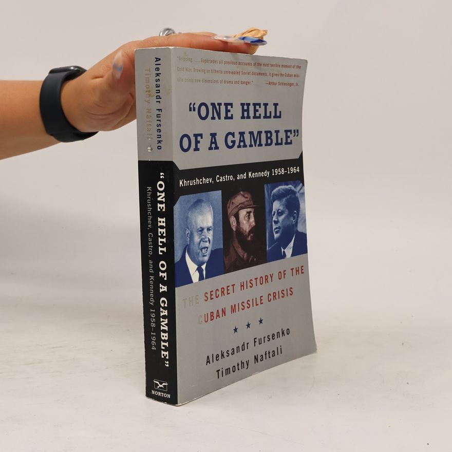 Timothy J. Naftali "One Hell of a Gamble"