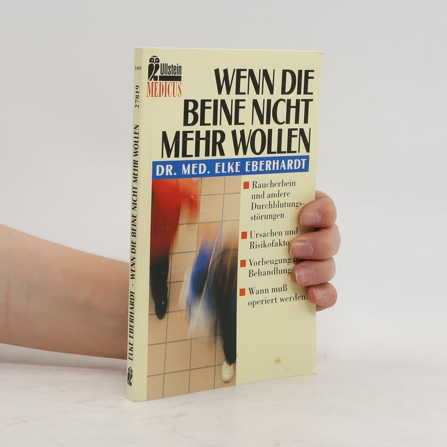 Elke Eberhardt Wenn die Beine nicht mehr wollen ...
