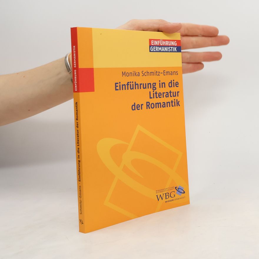 Monika Schmitz-Emans Einführung in die Literatur der Romantik