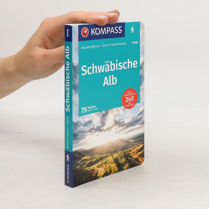 Walter Theil KOMPASS Wanderführer Schwäbische Alb, 75 Touren