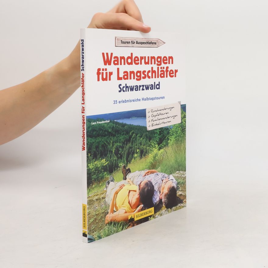 Lars Freudenthal Wanderungen für Langschläfer Schwarzwald