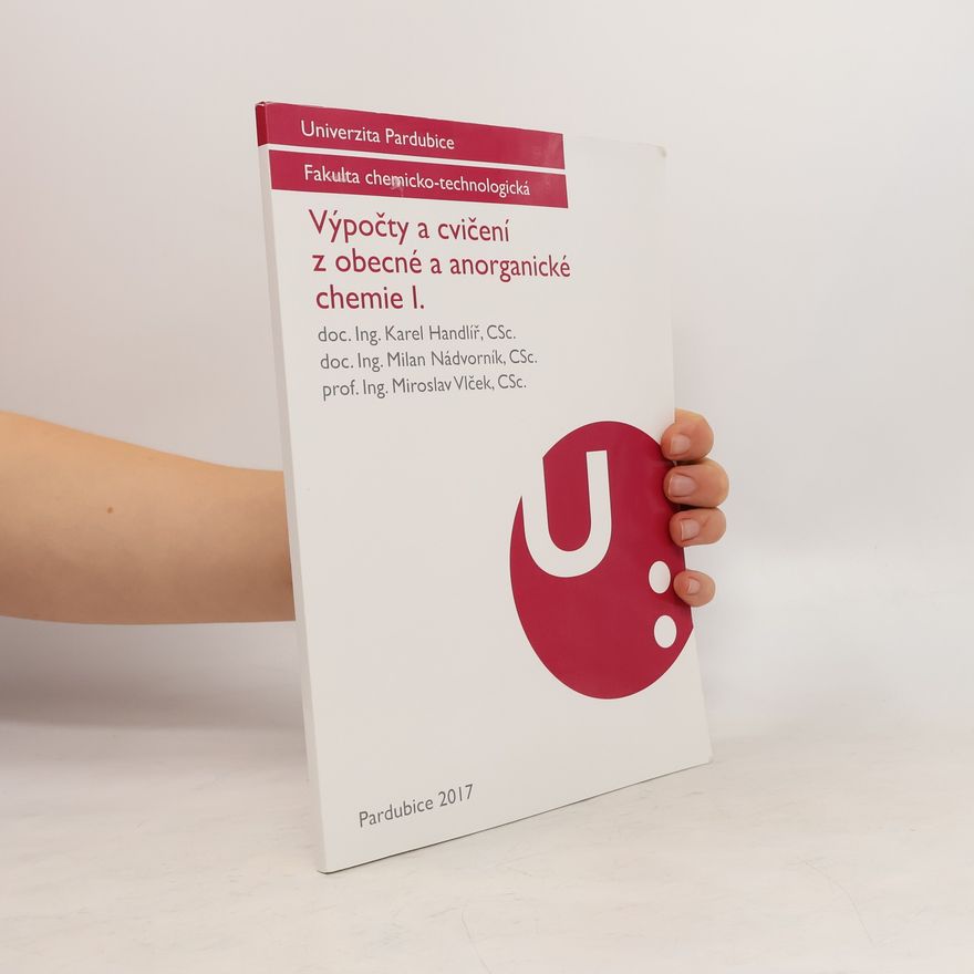 Kolektiv autorů Výpočty a cvičení z obecné a anorganické chemie I.
