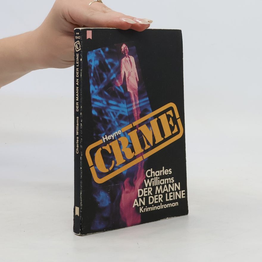 Charles Williams Der Mann an der Leine
