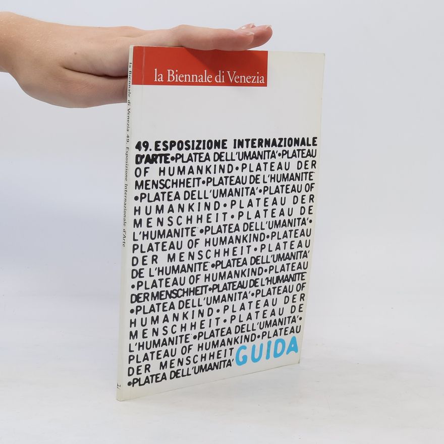 Kolektív autorov 49. Esposizione internazionale d'arte
