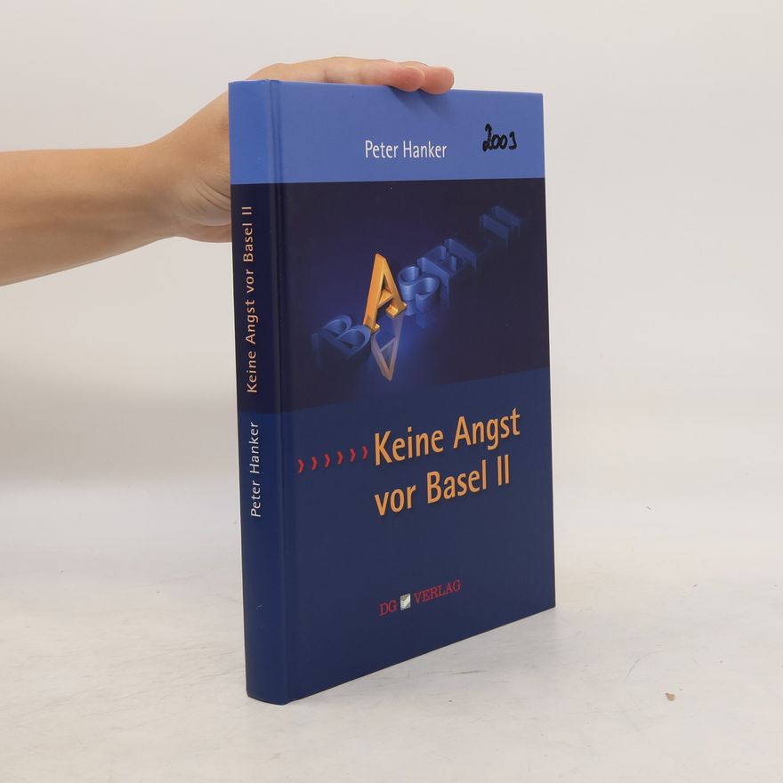 Peter Hanker Keine Angst vor Basel II