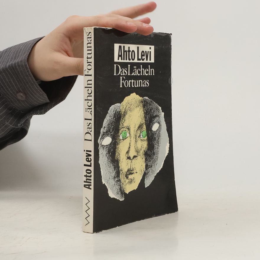 Ahto Levi Das Lächeln Fortunas