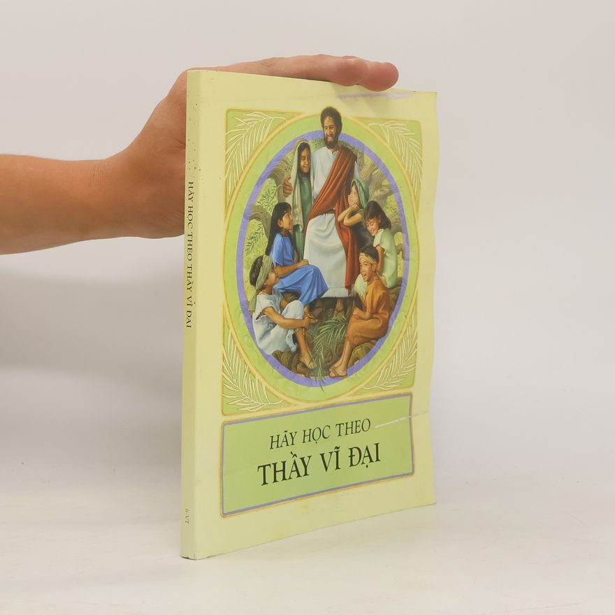 Kolektiv autorů Hãy học theo Thầy Vĩ Đại