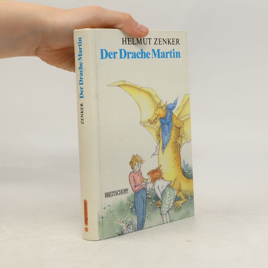 Helmut Zenker Der Drache Martin