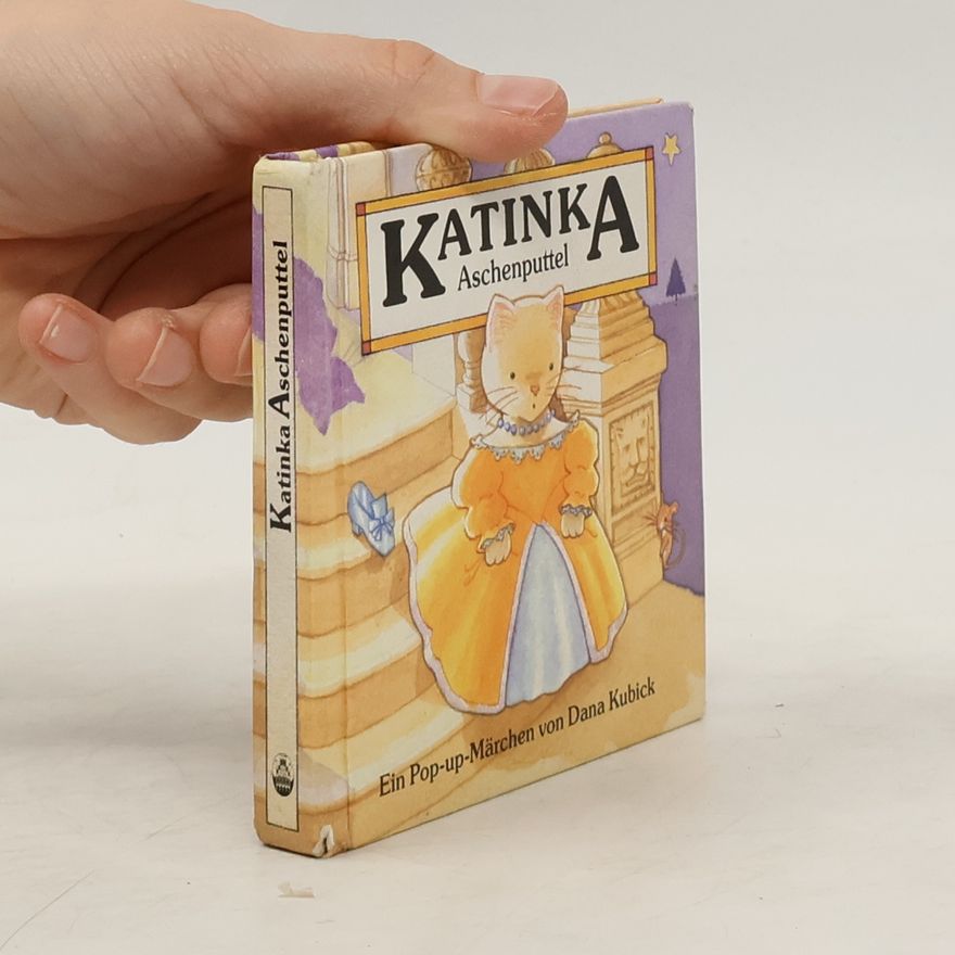 Dana Kubick Katinka Aschenputtel