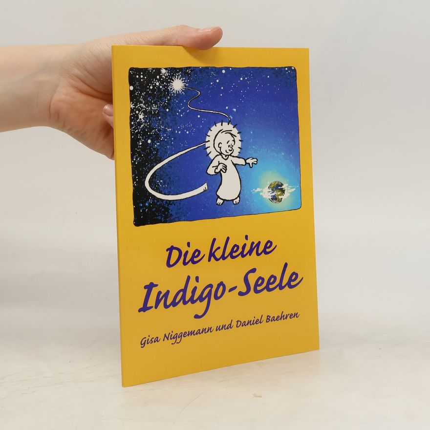 Daniel Baehren Die kleine Indigo-Seele