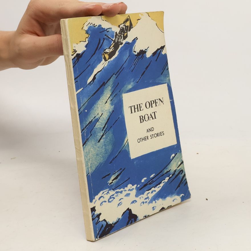 Stephen Crane The Open Boat and Other Stories