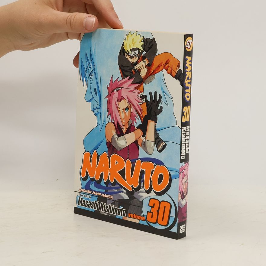 Masashi Kishimoto Naruto, Vol. 30