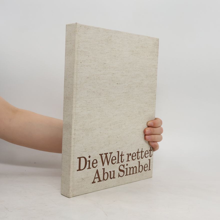 Georg Gerster Die Welt rettet Abu Simbel