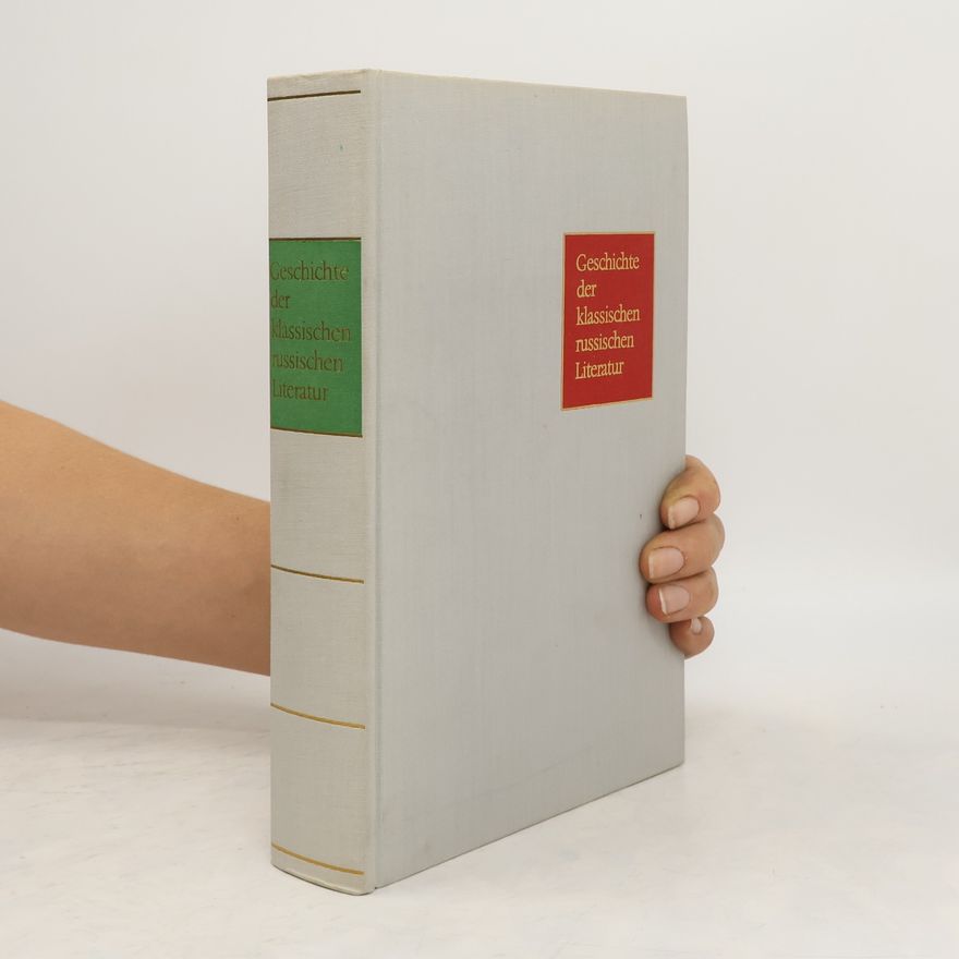 Wolf Düwel Geschichte der klassischen russischen Literatur