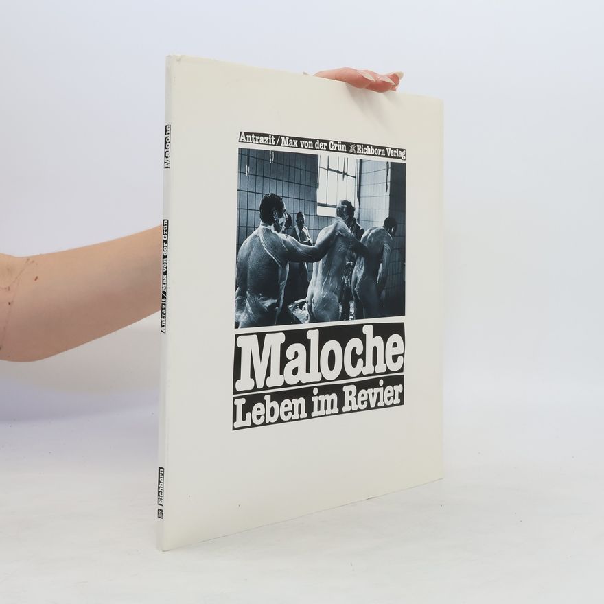 Max von der Grün Maloche