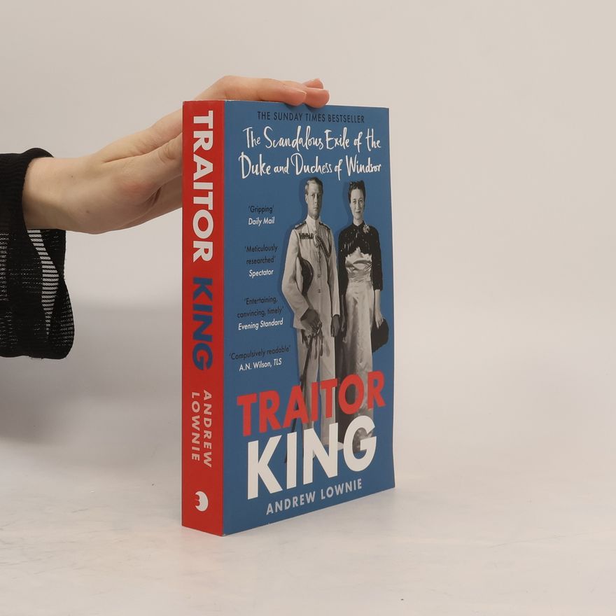 Andrew Lownie Traitor King