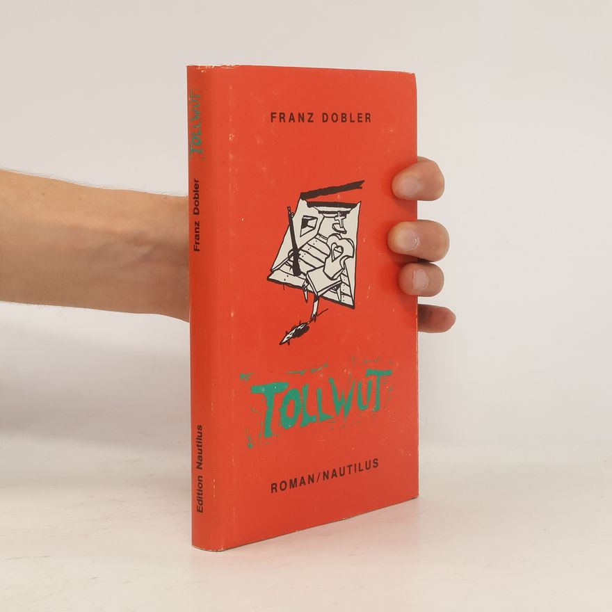 Franz Dobler Tollwut