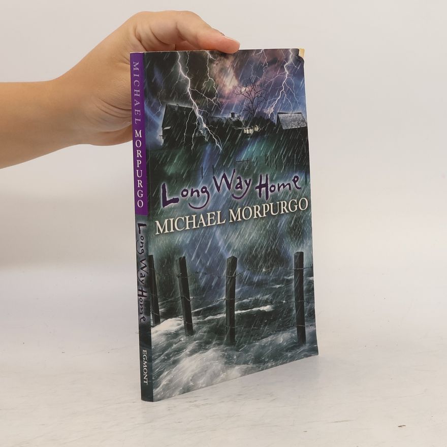 Michael Morpurgo Long Way Home