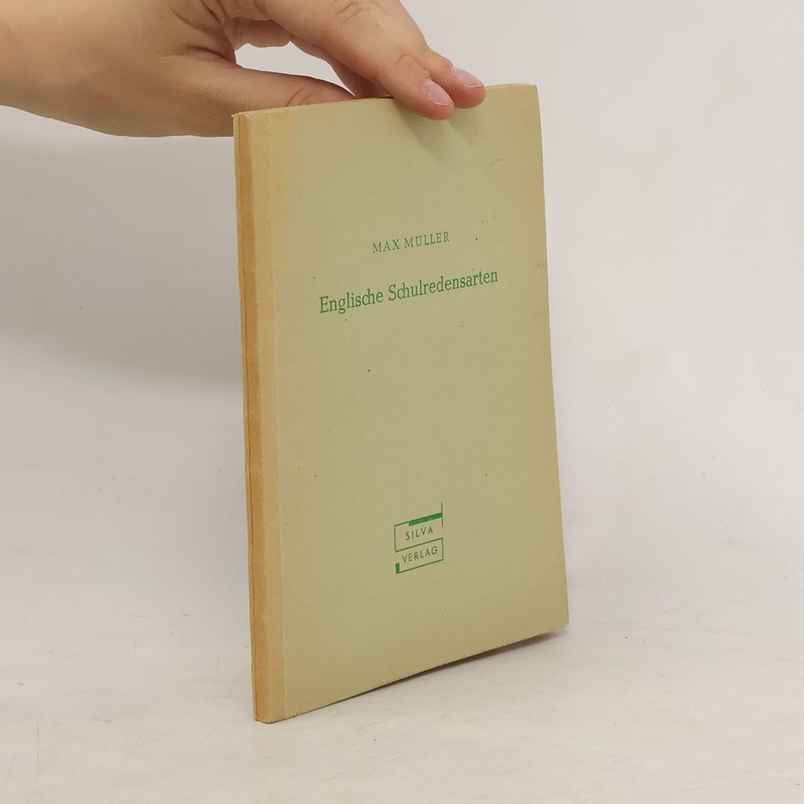 Max Müller Englische Schulredensarten