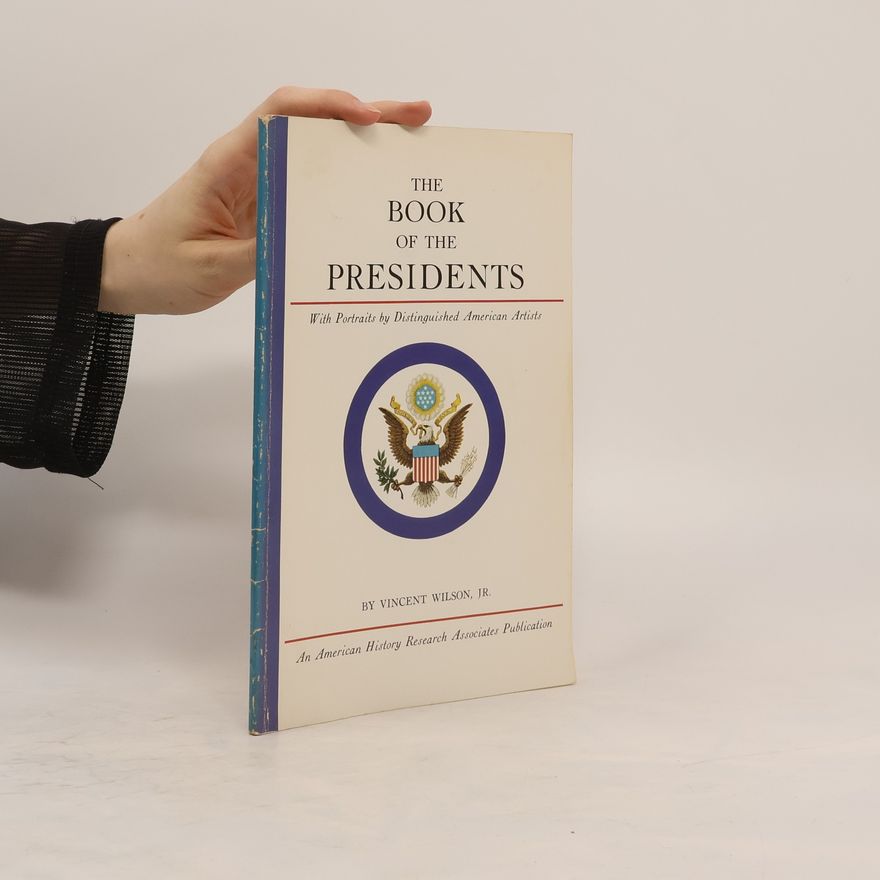 Collectif d'auteurs The Book of the Presidents