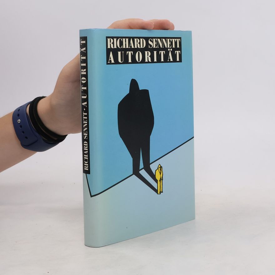 Richard Sennett Autorität