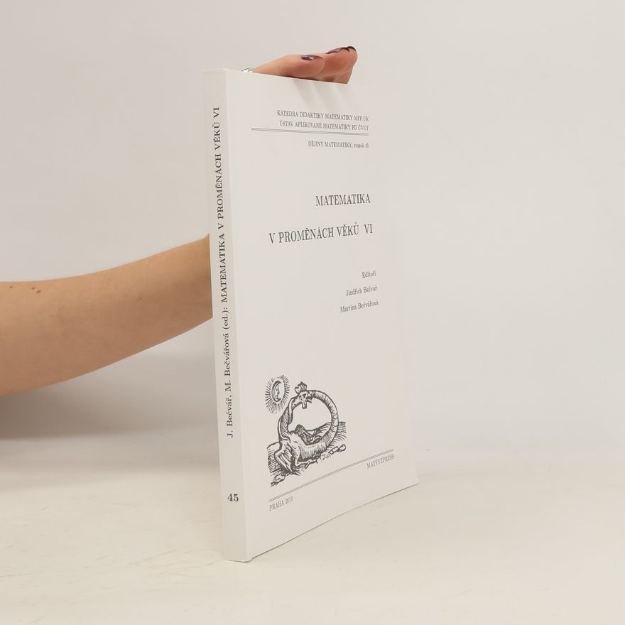 Jindřich Bečvář Matematika v proměnách věků V