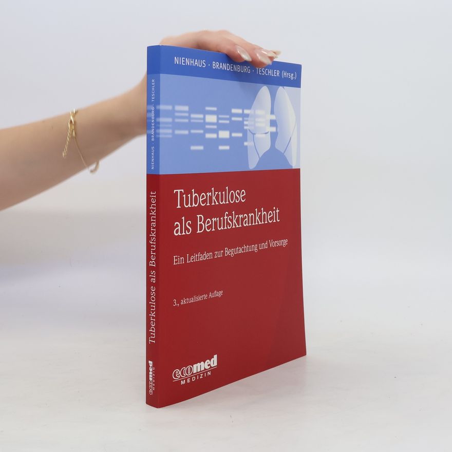 Albert Nienhaus Tuberkulose als Berufskrankheit