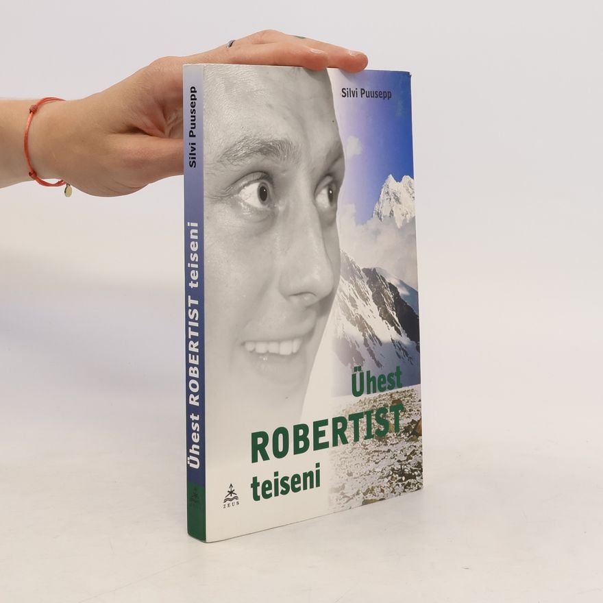 Silvi Puusepp Ühest Robertist teiseni
