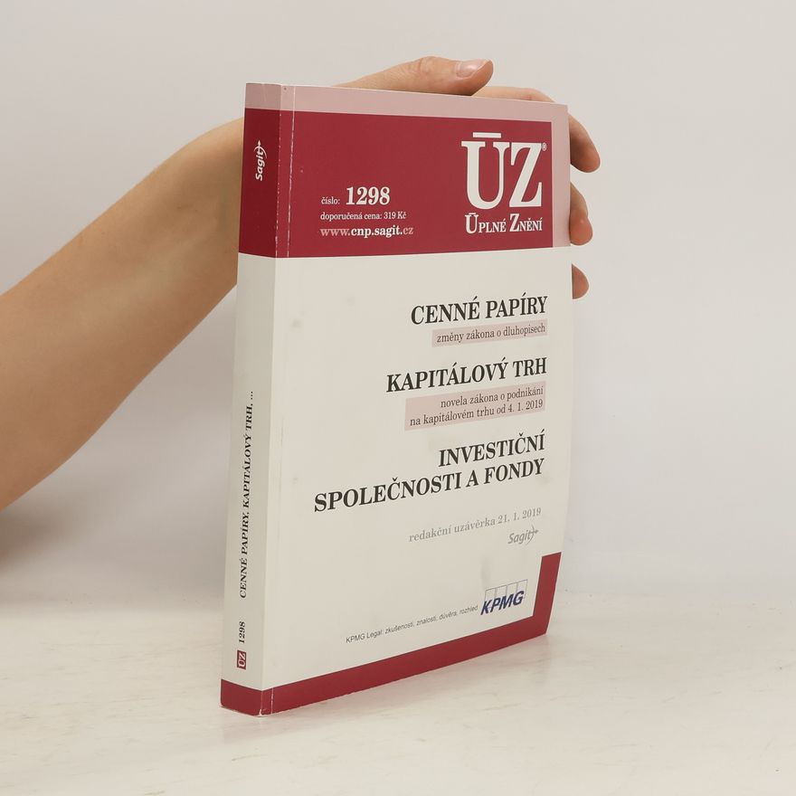 Kolektiv autorů Cenné papíry. Kapitálový trh. Investiční společnosti a fondy